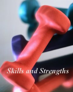 skills and strengths