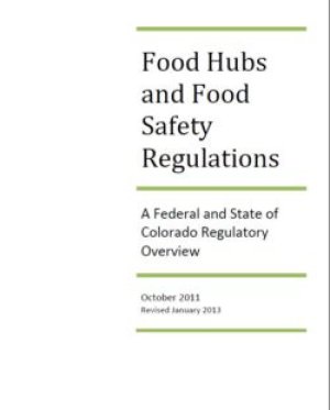 Food Hubs and Food Safety Regulations (2011)